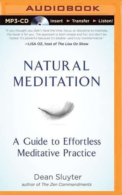 Cover for Dean Sluyter · Natural Meditation: a Guide to Effortless Meditative Practice (MP3-CD) (2015)