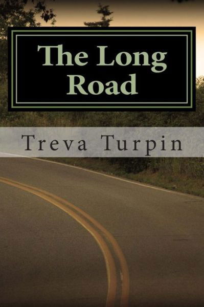 Cover for Treva Turpin · The Long Road (Lights Out) (Volume 2) (Paperback Bog) (2014)