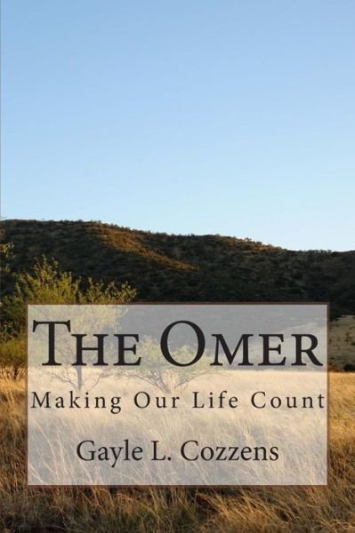 Cover for G L Cozzens · The Omer - Making Our Life Count (Paperback Book) (2014)