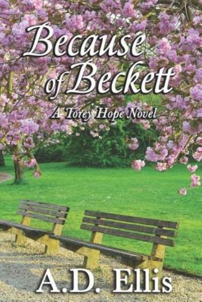 Cover for A D Ellis · Because of Beckett, a Torey Hope Novel Book 2 (Pocketbok) (2014)