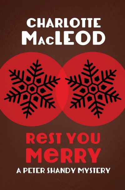Cover for Charlotte MacLeod · Rest You Merry - The Peter Shandy Mysteries (Paperback Book) (2017)