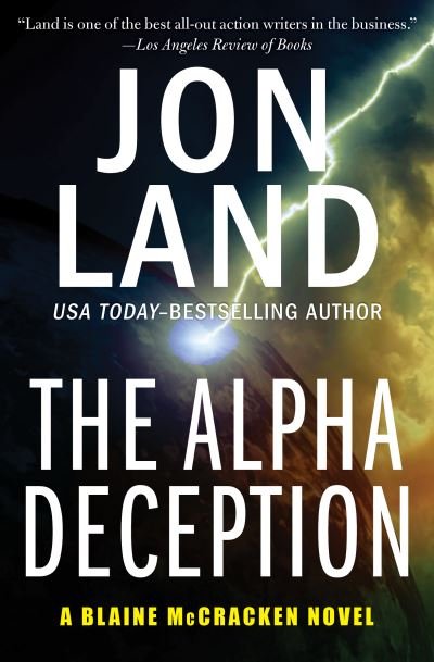 Cover for Jon Land · The Alpha Deception (Paperback Book) (2022)