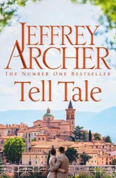 Tell Tale - Jeffrey Archer - Books - Pan Macmillan - 9781509884100 - April 19, 2018