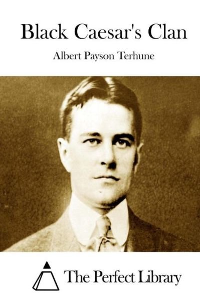 Cover for Albert Payson Terhune · Black Caesar's Clan (Paperback Book) (2015)