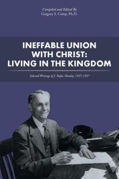 Cover for Gregory S Camp · Ineffable Union with Christ (Paperback Book) (2016)