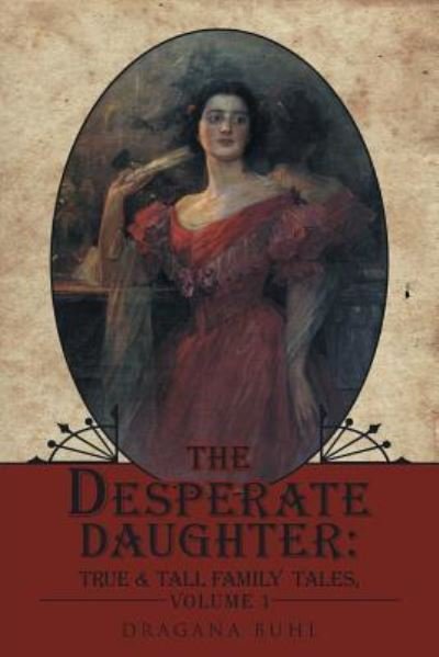 Cover for Dragana Buhl · The Desperate Daughter (Paperback Book) (2017)