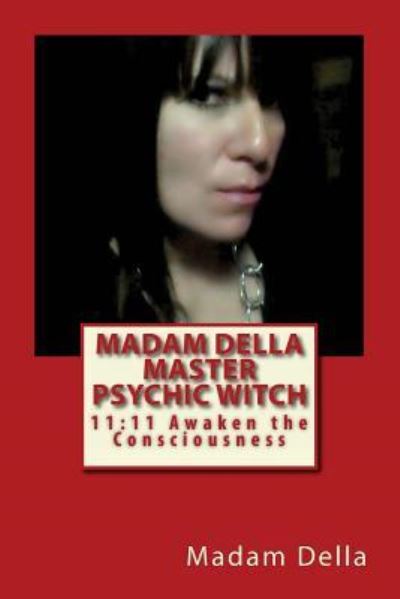 Cover for Madam Della · Madam Della Master Psychic Witch (Paperback Book) (2015)