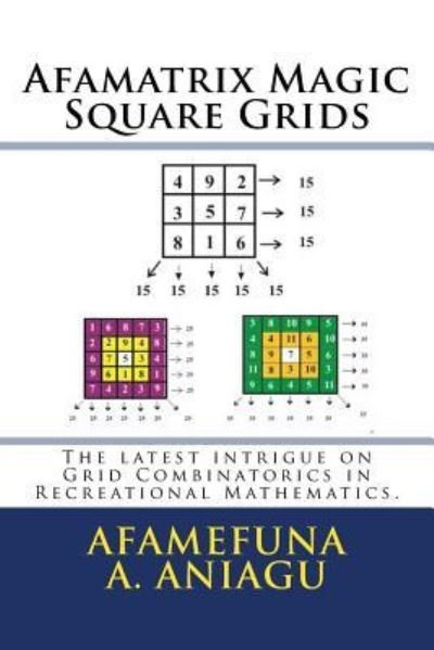 Cover for Afamefuna a Aniagu · Afamatrix Magic Square Grids (Paperback Book) (2012)