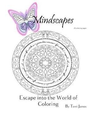 Cover for Ms Terri James · Mindscapes: Escape into the World of Coloring (Paperback Bog) (2015)