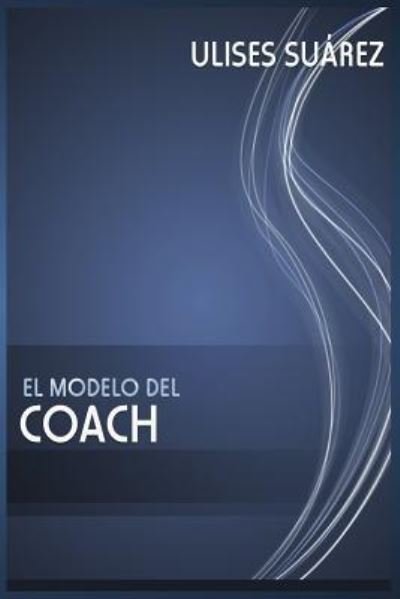 Cover for Su · El Modelo del Coach (Paperback Bog) (2016)