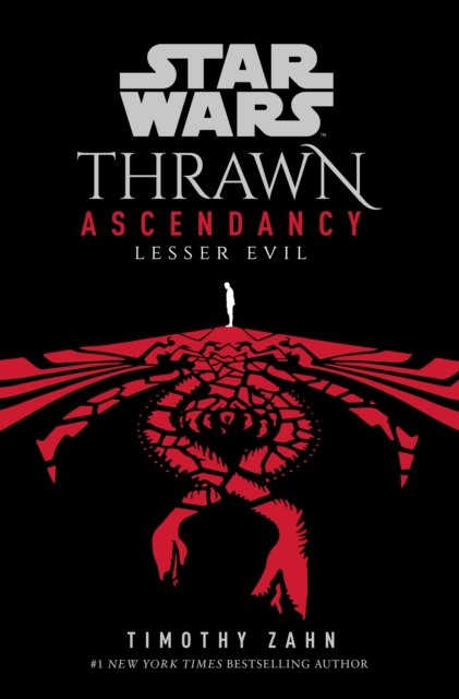 Star Wars: Thrawn Ascendancy: Lesser Evil: (Book 3) - Thrawn Ascendancy - Timothy Zahn - Bücher - Cornerstone - 9781529150100 - 4. August 2022