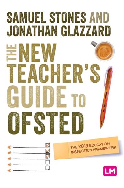 Cover for Samuel Stones · The New Teacher’s Guide to OFSTED: The 2019 Education Inspection Framework - Ready to Teach (Gebundenes Buch) (2020)