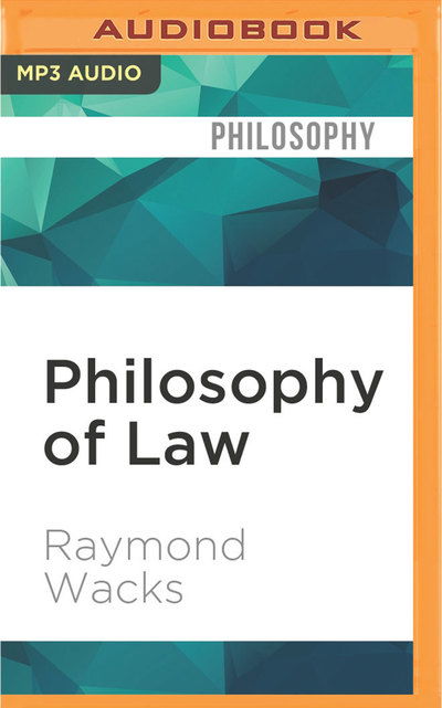 Cover for Raymond Wacks · Philosophy of Law (MP3-CD) (2016)