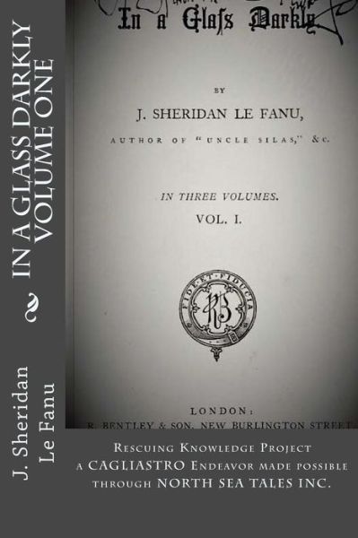 Cover for J Sheridan Le Fanu · In a Glass Darkly Volume One (Paperback Book) (2016)