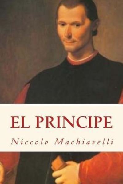 Cover for Niccolo Machiavelli · El Principe  Edition (Pocketbok) (2017)