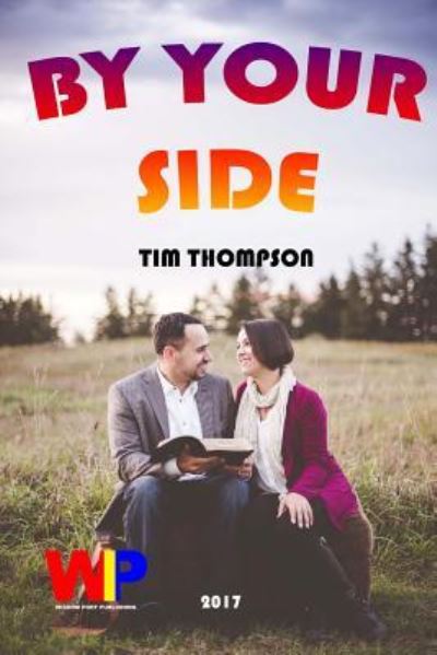 Cover for Tim Thompson · By Your Side (Paperback Book) (2017)