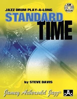 Standard Time - Steve Davis - Bøger - Aebersold Jazz, Jamey - 9781562241100 - 1. marts 2015