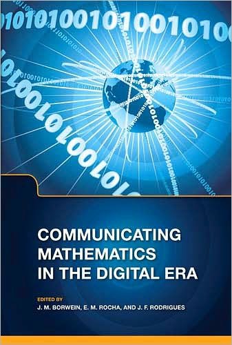 Cover for Jonathan Borwein · Communicating Mathematics in the Digital Era (Hardcover Book) (2008)