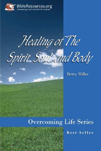 Cover for Betty S. Miller · Healing of the Spirit, Soul and Body (Paperback Book) (2003)