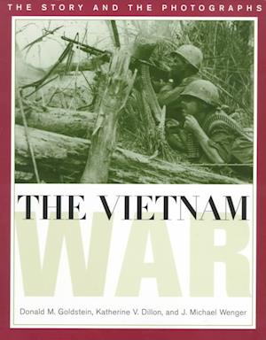 Cover for Donald M. Goldstein · The Vietnam War (Paperback Book) [1st Pbk. Ed edition] (1999)