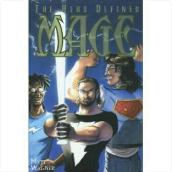 Mage Volume 2: The Hero Defined - MAGE THE HERO HC - Matt Wagner - Kirjat - Image Comics - 9781582405100 - tiistai 23. elokuuta 2005