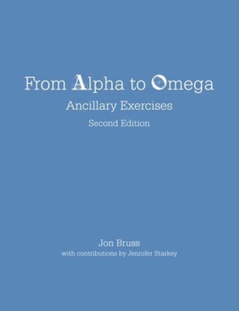 Cover for Jon Bruss · From Alpha to Omega: Ancillary Exercises (Paperback Book) [Second edition] (2013)