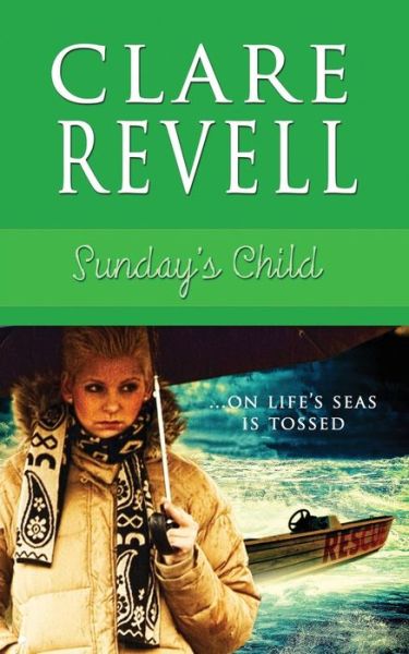 Cover for Clare Revell · Sunday's Child (Paperback Book) (2014)