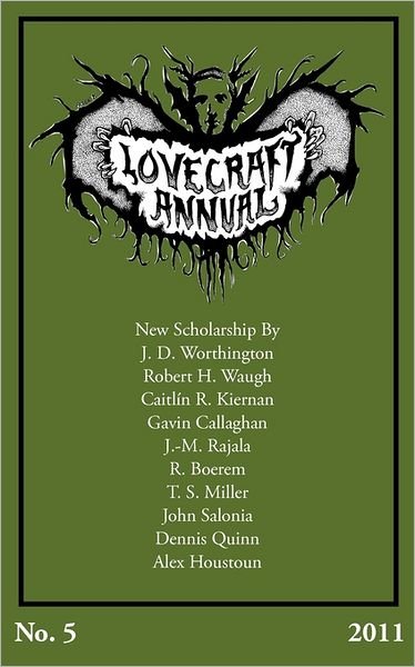 Lovecraft Annual No. 5 - S T Joshi - Books - Hippocampus Press - 9781614980100 - August 20, 2011