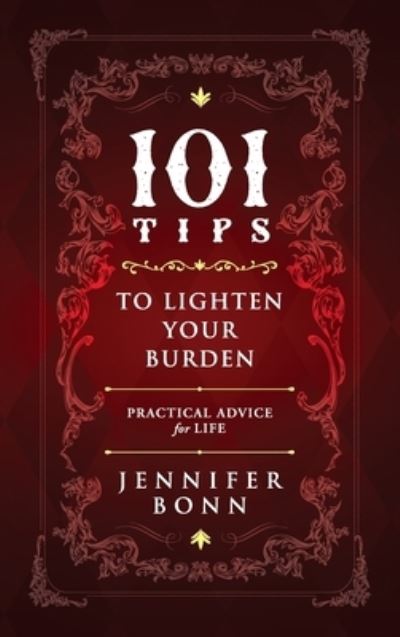 Cover for Jennifer Bonn · 101 Tips To Lighten Your Burden (Hardcover Book) (2021)