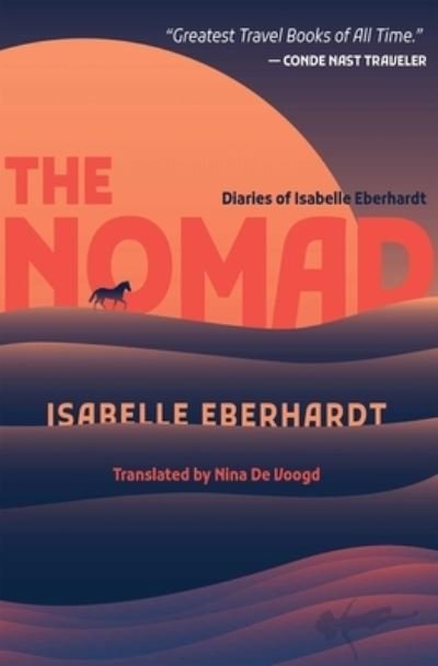 Cover for Isabelle Eberhardt · The Nomad: Diaries of Isabelle Eberhardt (Pocketbok) (2024)