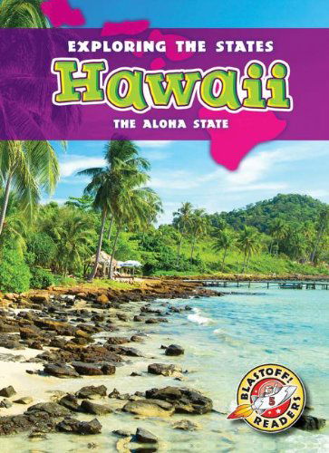 Cover for Emily Rose Oachs · Hawaii: the Aloha State (Exploring the States) (Hardcover Book) (2013)