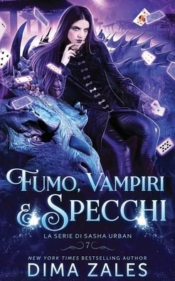 Cover for Dima Zales · Fumo, Vampiri e Specchi (Pocketbok) (2020)