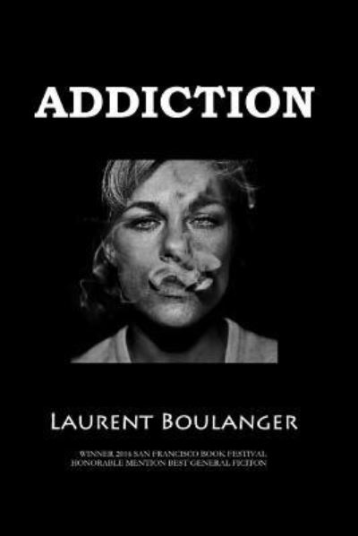 Cover for Laurent Boulanger · Addiction (Paperback Book) (2018)