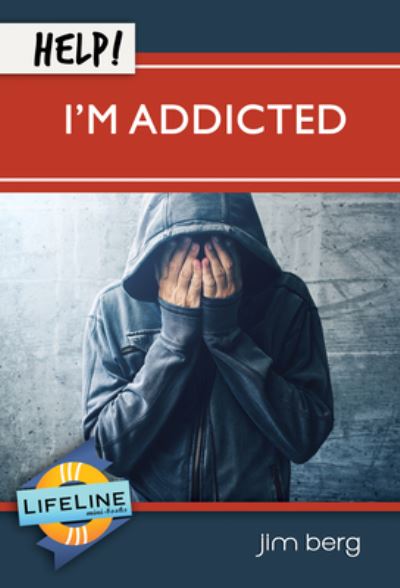 Cover for Jim Berg · Help! I'm Addicted (Paperback Book) (2020)