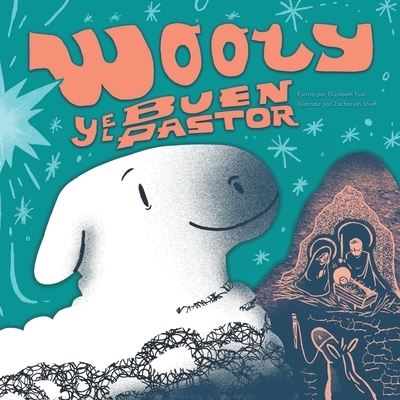 Cover for Elizabeth Fust · Wooly y el Buen Pastor (Book) (2022)