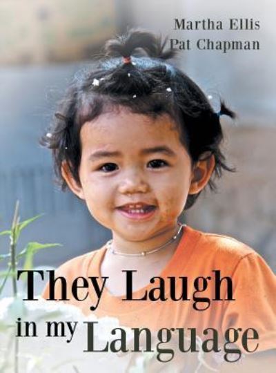 Cover for Pat Chapman · They Laugh in My Language (Hardcover Book) (2017)