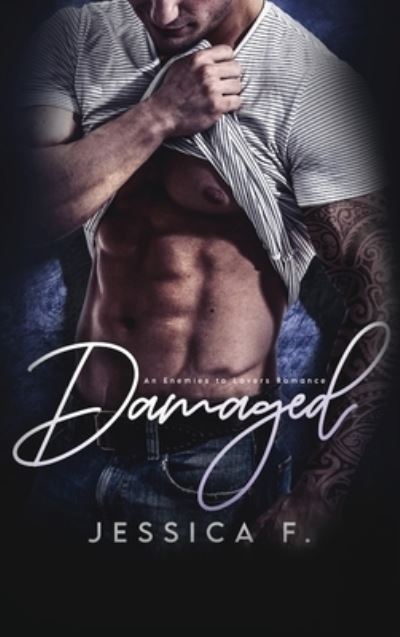 Cover for Jessica F. · Damaged (Bok) (2022)