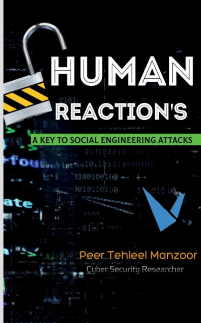 Cover for Peer Manzoor · Human Reactions - A Key to Social Engineering Attacks (Paperback Book) (2021)