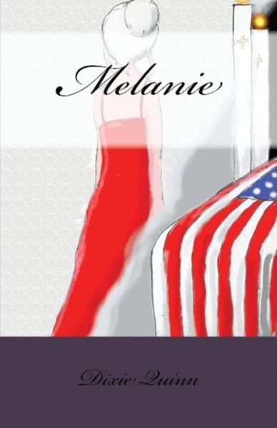 Cover for Dixie Quinn · Melanie (Taschenbuch) (2018)