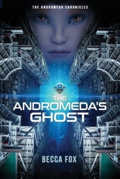 Cover for Becca Fox · Andromeda's Ghost (Book) (2020)
