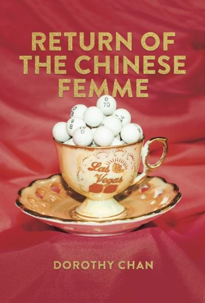 Cover for Dorothy Chan · Return of the Chinese Femme (Pocketbok) (2024)