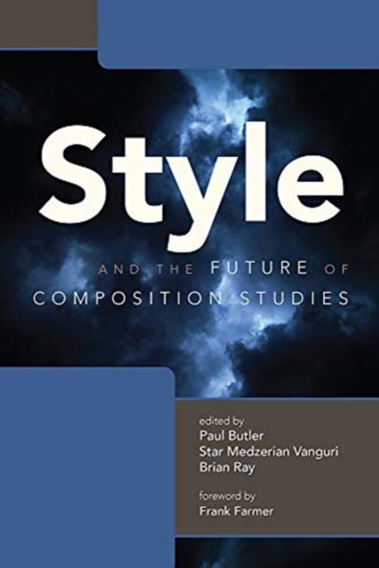 Cover for Style and the Future of Composition Studies (Paperback Book) (2020)