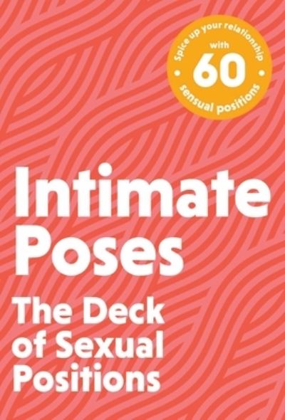 Cover for Tim Rayborn · Intimate Poses: The Deck of Sexual Positions (Flashcards) (2022)