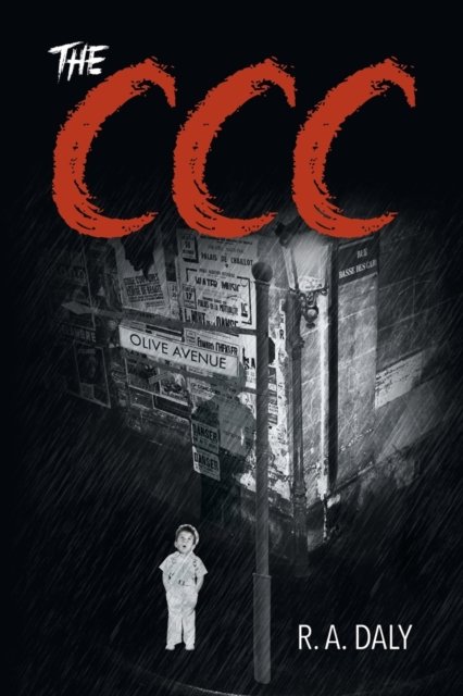 Cover for R A Daly · The CCC (Pocketbok) (2016)