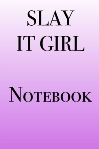 Cover for Pb Journals · Pink Slay It Girl Notebook (Paperback Book) (2019)