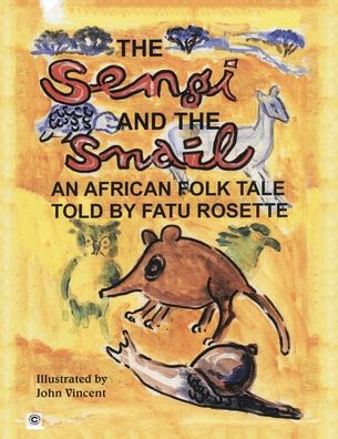 Cover for Fatu Rosette · The Sengi and the Snail (Paperback Book) (2020)