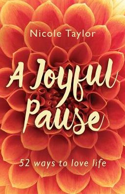 Cover for Nicole Taylor · A Joyful Pause (Pocketbok) (2018)