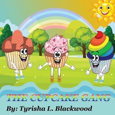 Cover for Tyrisha L Blackwood · The Cupcake Gang (Paperback Book) (2018)