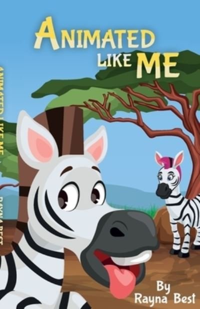 Cover for Rayna Best · Animated Like Me (Paperback Book) (2020)