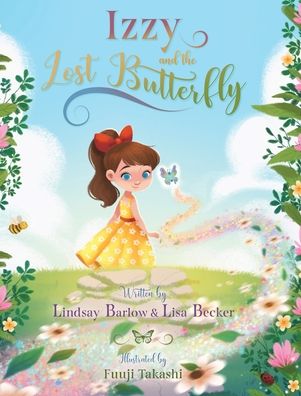 Cover for Lindsay Barlow · Izzy and the Lost Butterfly (Hardcover Book) (2021)